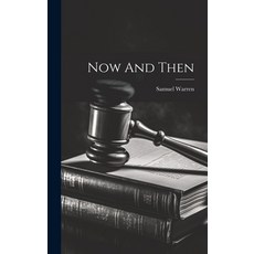 (英文圖書) Now And Then 精裝版, Legare Street Press, 英文