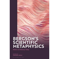 (英文圖書) Bergson's Scientific Metaphysics: Matter and Memory Today 平裝版, Bloomsbury Academic, 英文