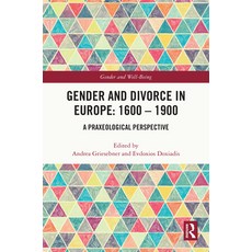 (英文圖書) Gender and Divorce in Europe: 1600 - 1900: A Praxeological Perspective 精裝版, Routledge, 英文