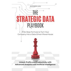 (英文圖書) The Strategic Data Playbook: A Six-Step Formula to Turn Your Company into a Dat... 平裝版, Independently Published, 英文