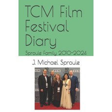 (英文圖書) TCM Film Festival Diary: Sproule Family 2010-2024 平裝版, Independently Published, 英文