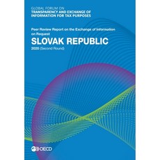 Global Forum on Transparency and Exchange of Information for Tax Purposes: Slovak Republic 2020 (Sec... 平裝版, Org. for Economic Cooperati..., 英文