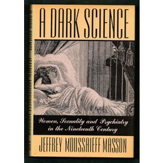 (英文圖書) A Dark Science:: Women Sexuality and Psychiatry in the Nineteenth Century 平裝版, Histria Perspectives, 英文