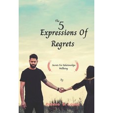 (英文圖書) The 5 Expressions of Regret: secrets for Relationships wellbeing By Connie S. Lopez 平裝版, Independently Published, 英文