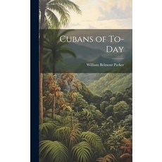 (英文圖書) Cubans of To-day 精裝版, Legare Street Press, 英文
