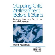 (英文圖書) Stopping Child Maltreatment Before it Starts: Emerging Horizons in Early Home Visitation Serv... 平裝版, Sage Publications, Inc, 英文