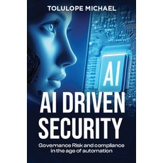 (英文圖書) AI Driven Security 平裝版, Excelmindcyber LLC, 英文