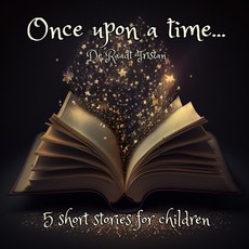 (英文圖書)Once upon a time...: Stories for children 平裝版, Independently Published, 英文