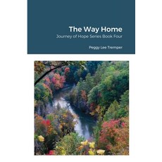 (英文圖書) The Way Home: Journey of Hope Series Book Four 平裝版, Lulu.com, 英文