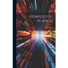 (英文圖書) Homilies of Science 精裝版, Legare Street Press, 英文