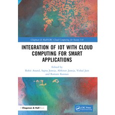 (英文圖書) Integration of Iot with Cloud Computing for Smart Applications 平裝版, CRC Press, 英文