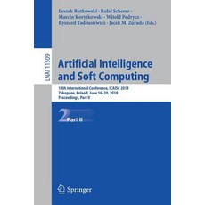 (英文圖書) Artificial Intelligence and Soft Computing: 18th International Conference Icaisc 2019 Zakop... 平裝版, Springer, 英文