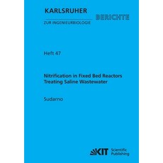(英文圖書) Nitrification in Fixed Bed Reactors Treating Saline Wastewater 平裝版, Karlsruher Institut Fur Tec..., 英文