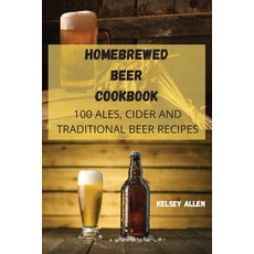 (英文圖書) Homebrewed Beer Cookbook 平裝版, Kelsey Allen, 英文