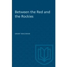 (英文圖書) Between the Red and the Rockies 平裝版, University of Toronto Press, 英文