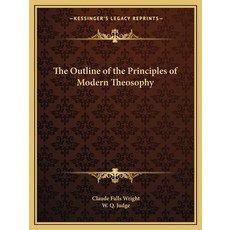 (英文圖書) The Outline of the Principles of Modern Theosophy 平裝版, Kessinger Publishing, 英文