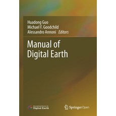 Manual of Digital Earth 平裝版, Springer, 英文