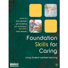 (英文圖書) Foundation Skills for Caring: Using Student-Centred Learning 平裝版, Red Globe Press, 英文