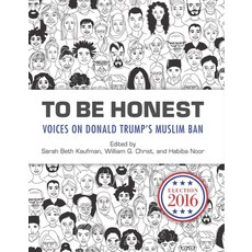 (英文圖書) To Be Honest: Voices on Donald Trump's Muslim Ban 平裝版, Trinity University Press, 英文