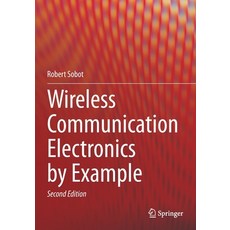 (英文圖書) Wireless Communication Electronics by Example 平裝版, Springer, 英文