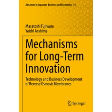 (英文圖書) Mechanisms for Long-Term Innovation: Technology and Business Development of Reverse Osmosis M... 平裝版, Springer, 英文