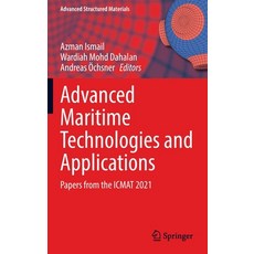 (英文圖書) Advanced Maritime Technologies and Applications: Papers from the ICMAT 2021 精裝版, Springer, 英文