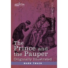 (英文圖書) Prince and the Pauper: A Tale for Young People of All Ages 精裝版, Cosimo Classics, 英文