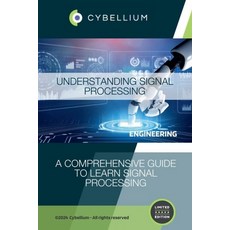 (英文圖書) Understanding Signal Processing 平裝版, Cybellium, 英文