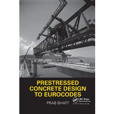 (英文圖書) Prestressed Concrete Design to Eurocodes 平裝版, CRC Press, 英文