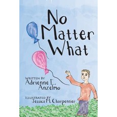 (英文圖書) No Matter What 平裝版, Createspace Independent Pub..., 英文