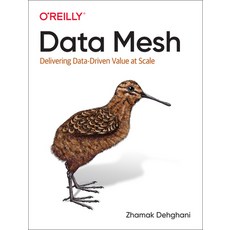 (英文圖書) Data Mesh: Delivering Data-Driven Value at Scale 平裝版, O'Reilly Media, 英文