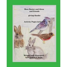 (英文圖書)Meet Baxter and Alexa and friends: giving thanks 平裝版, Blurb, 英文