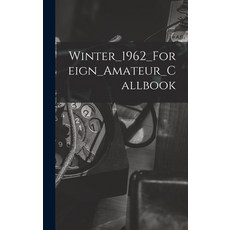 (英文圖書) Winter_1962_Foreign_Amateur_Callbook 精裝版, Hassell Street Press, 英文