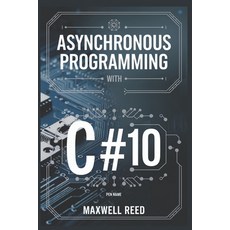 (英文圖書) Asynchronous Programming With C#10 平裝版, Independently Published, 英文