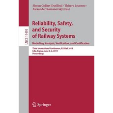 Reliability Safety and Security of Railway Systems. Modelling Analysis Verification and Certifi, Springer, 英文, 平裝版