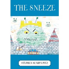 The Sneeze 平裝版, Outskirts Press, 英文