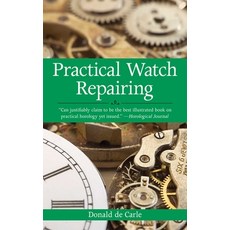 (英文圖書) Practical Watch Repairing 平裝版, Skyhorse Publishing, 英文
