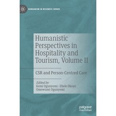 (英文圖書) Humanistic Perspectives in Hospitality and Tourism Volume II: CSR and Person-Centred Care 精裝版, Palgrave MacMillan, 英文