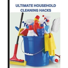 (英文圖書) Ultimate Household Cleaning Hacks: Time-Saving Budget-Friendly Tips for a Spot... 平裝版, Independently Published, 英文