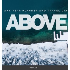 (英文圖書) Above: any year planner and travel diary 精裝版, Lulu.com, 英文