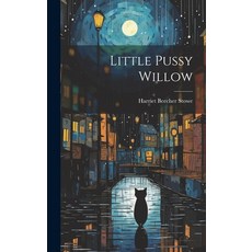 (英文圖書)Little Pussy Willow 精裝版, Legare Street Press, 英文