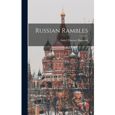 (英文圖書) Russian Rambles 精裝版, Legare Street Press, 英文