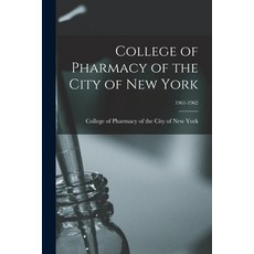 (英文圖書) College of Pharmacy of the City of New York; 1961-1962 平裝版, Legare Street Press, 英文