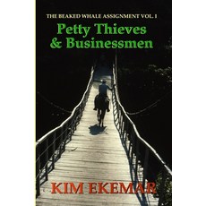 (英文圖書) Petty Thieves & Businessmen 平裝版, Independently Published, 英文
