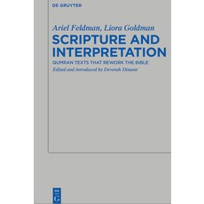 (英文圖書) Scripture and Interpretation: Qumran Texts That Rework the Bible 精裝版, de Gruyter, 英文