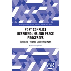 (英文圖書) Post-Conflict Referendums and Peace Processes: Pathways to Peace and Democracy? 精裝版, Routledge, 英文