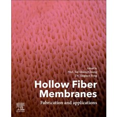 Hollow Fiber Membranes: Fabrication and Applications 平裝版, Elsevier, 英文