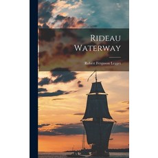 (英文圖書) Rideau Waterway 精裝版, Hassell Street Press, 英文