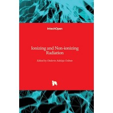 (英文圖書) Ionizing and Non-ionizing Radiation 精裝版, Intechopen, 英文
