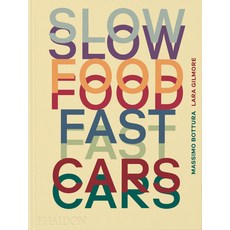 (英文圖書) Slow Food Fast Cars: Casa Maria Luigia - Stories and Recipes 精裝版, Phaidon Press, 英文
